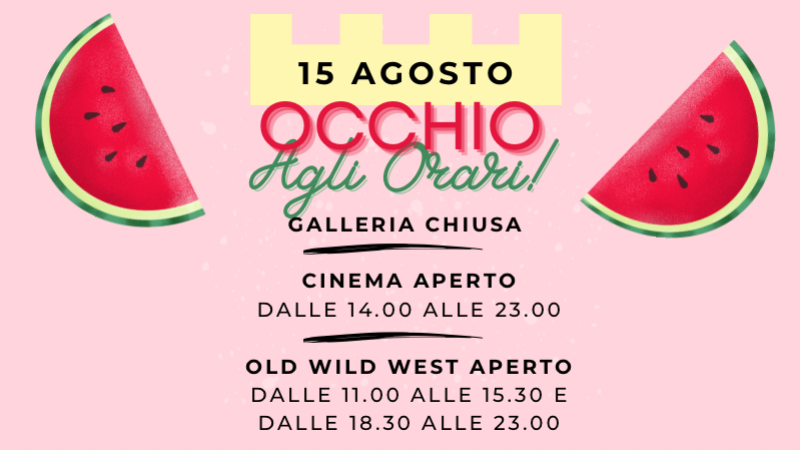 15 AGOSTO ECCO GLI ORARI