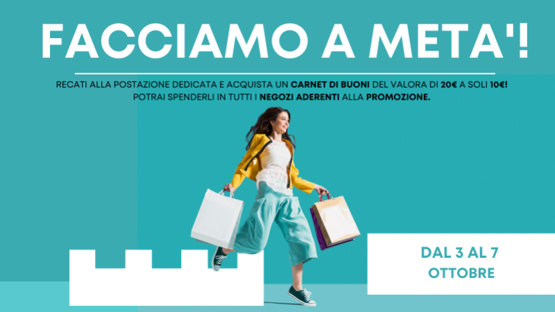 E' tornata la promo facciamo a metà!