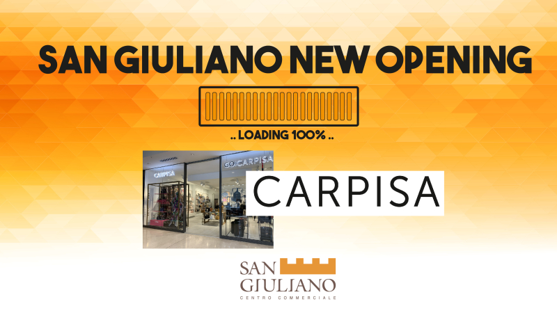 NEW OPENING CARPISA!