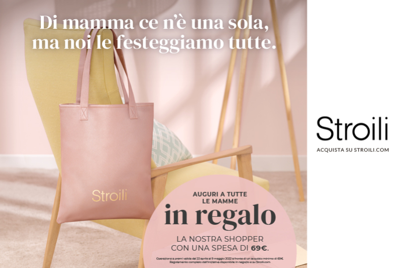 Di Mamma ce n'è una sola! Da Stroili!